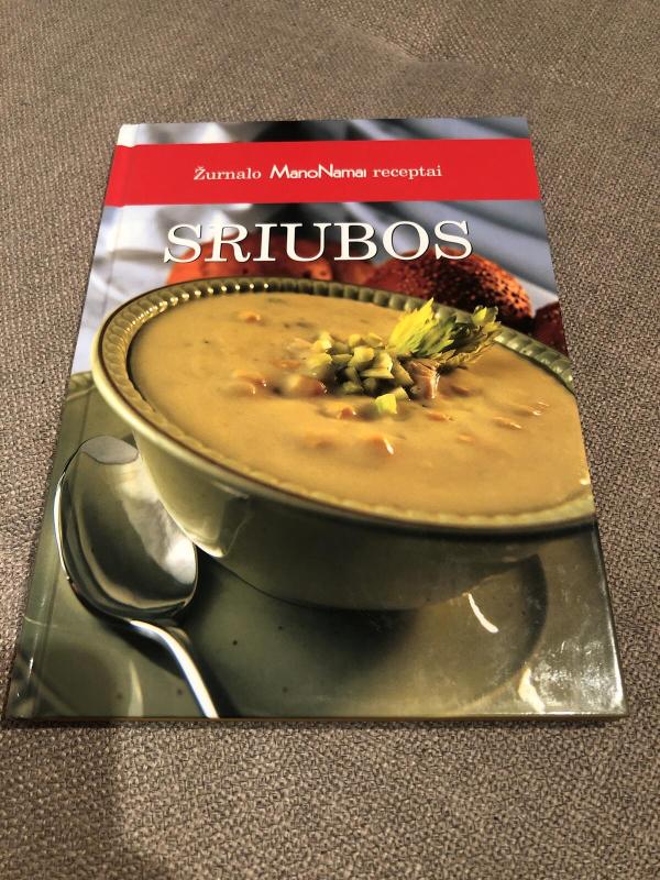 Sriubos. Žurnalo ManoNamai receptai - Autorių Kolektyvas, knyga 3