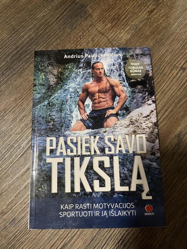 Pasiek savo tikslą - Pauliukevicius Andrius, knyga 3