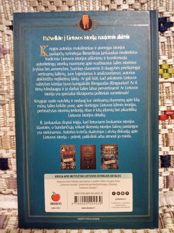 SLAPTOJI LIETUVOS ISTORIJA. NUTYLĖTI PASAKOJIMAI APIE AISČIUS, PERVADINTUS BALTAIS: pažvelkite į Lietuvos istoriją naujomis akimis - Benediktas Jankauskas, knyga 3