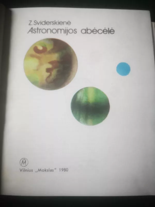 Astronomijos abėcėlė - Zina Sviderskienė, knyga 3