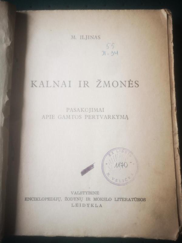 Kalnai ir žmonės. Pasakojimai apie gamtos pertvarkymą - M. Iljinas, knyga 3