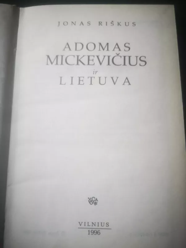Adomas Mickevičius ir Lietuva - J. Riškus, knyga