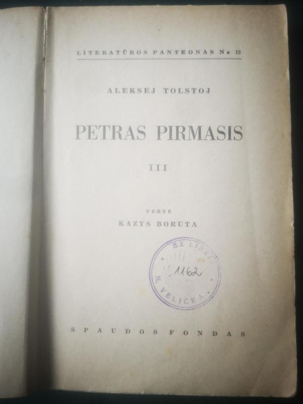 Petras Pirmasis III tomas - A. Tolstojus, knyga 4