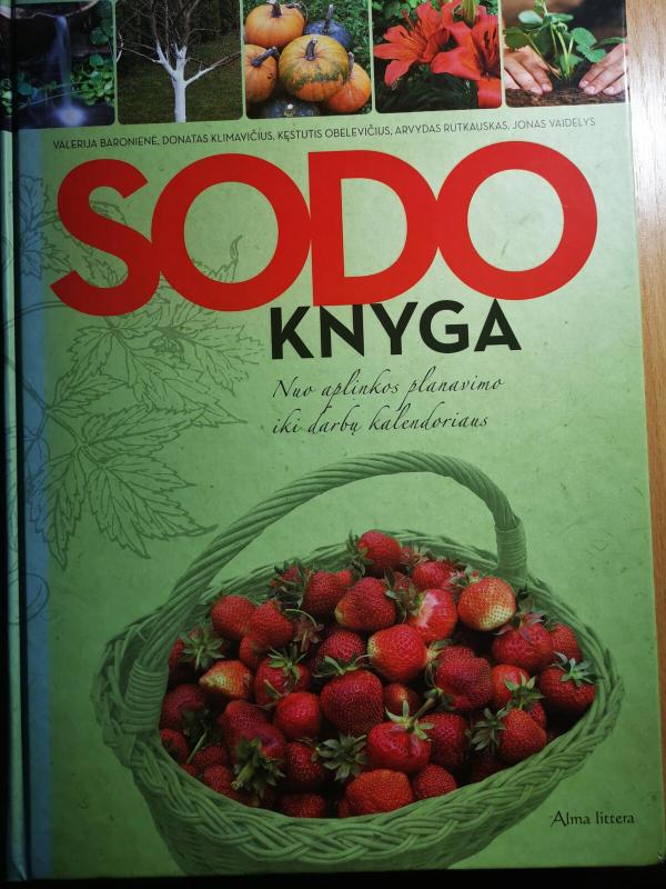 SODO KNYGA nuo aplinkos planavimo iki darbų kalendoriaus - Valerija Baronienė, knyga 3