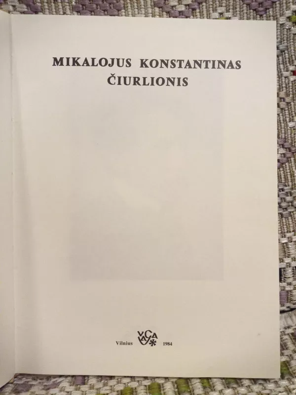 Mikalojus Konstantinas Čiurlionis - Čiurlionytė-Karužienė Valerija, Grigienė Judita, knyga 5