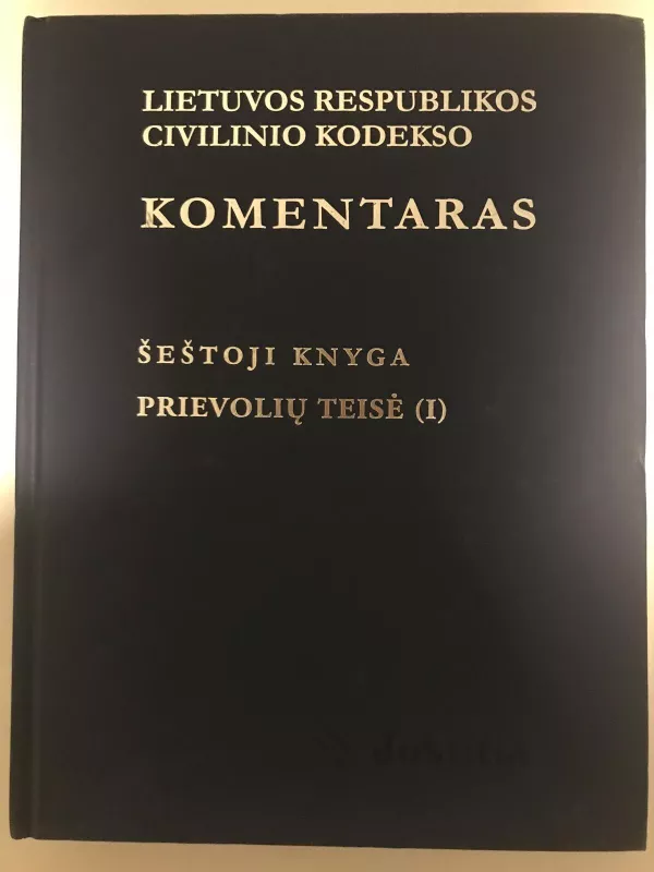 Civilinio kodekso komentaras VI knyga Prievolių teisė - V. Mikelėnas, ir kiti , knyga