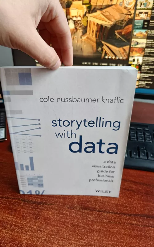 Storytelling with Data - Autorių Kolektyvas, knyga 2
