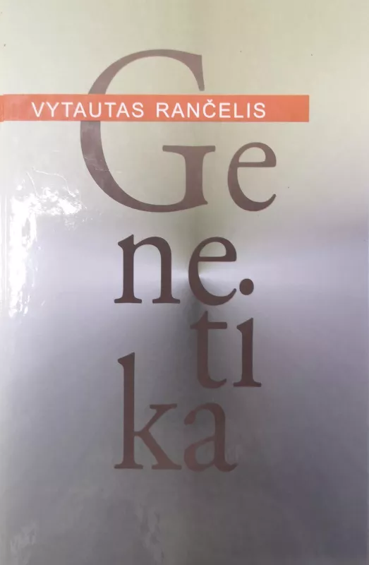 Genetika - Vytautas Rančelis, knyga