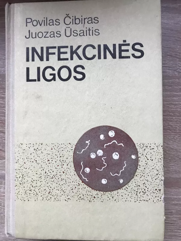 Infekcinės ligos - P. Čibiras, knyga