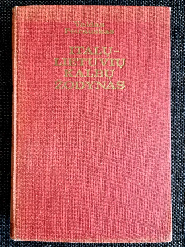 Italų-lietuvių kalbų žodynas - Valdas Petrauskas, knyga