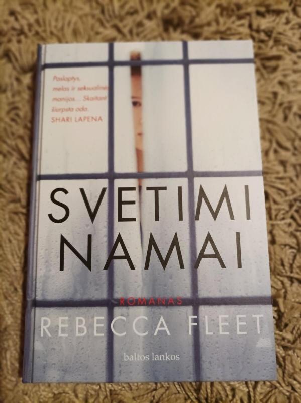 Svetimi namai - Rebecca Fleet, knyga 3