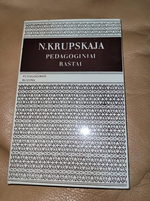 Pedagoginiai raštai - N. Krupskaja, knyga