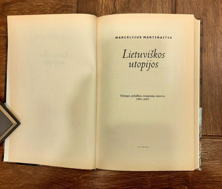 Lietuviškos utopijos - Marcelijus Martinaitis, knyga 3