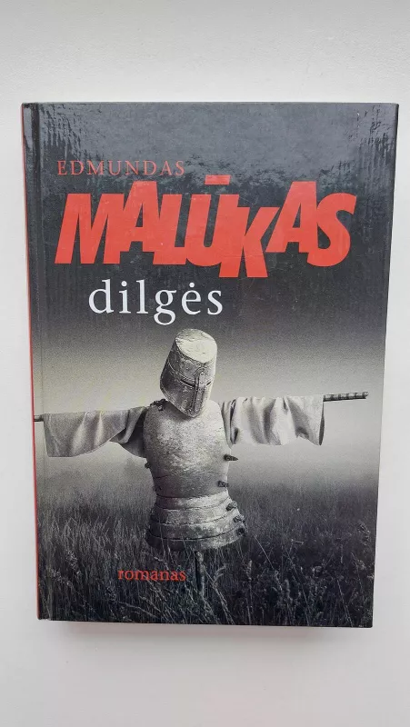 Dilgės - Edmundas Malūkas, knyga
