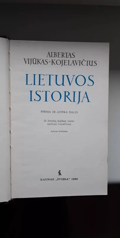 Lietuvos istorija - Historia Lituana : 1 ir 2 dalis - Albertas Vijūkas-Kojelavičius, knyga 4