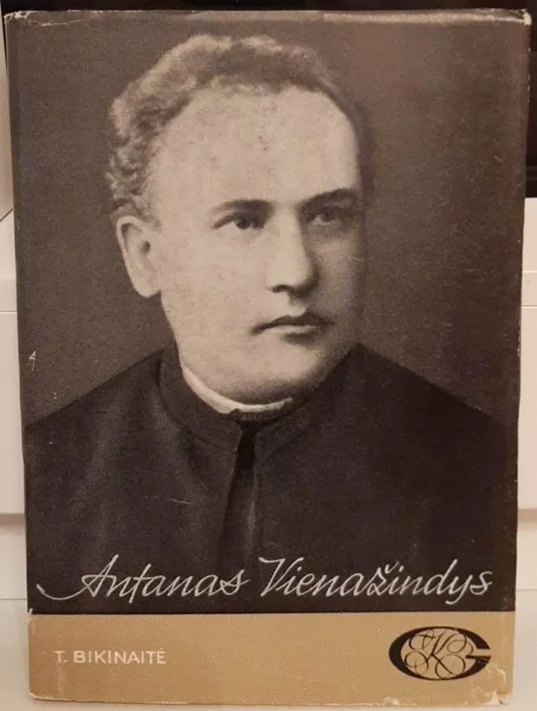 Antanas Vienažindys - T. Bikinaitė, knyga 2