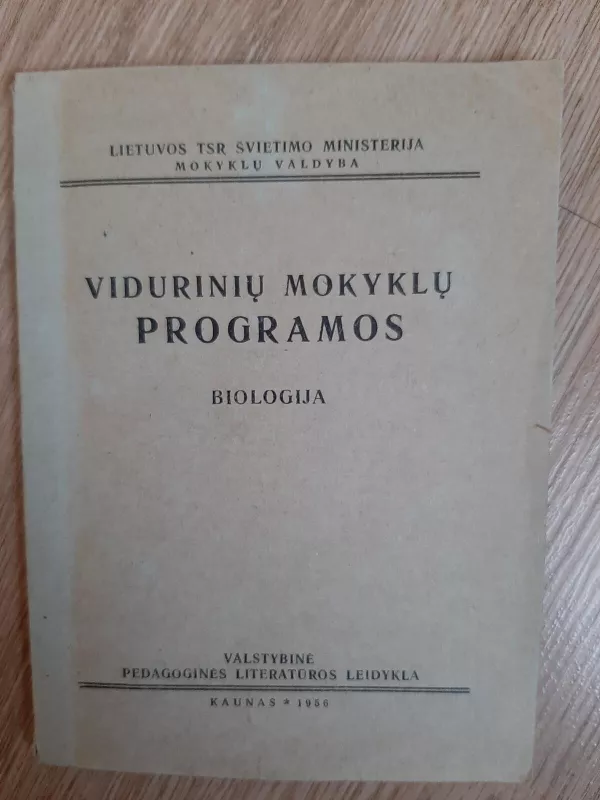 Vidurinių mokyklų programos. Biologija - M. Andriūnienė, knyga