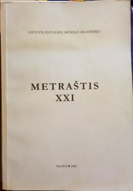 Lietuvos katalikų mokslo akademijos metraštis XXI - Autorių Kolektyvas, knyga 3