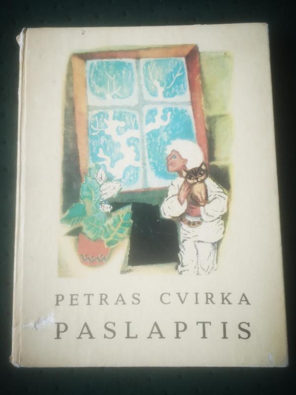 P.Cvirka Paslaptis - Petras Cvirka, knyga 5