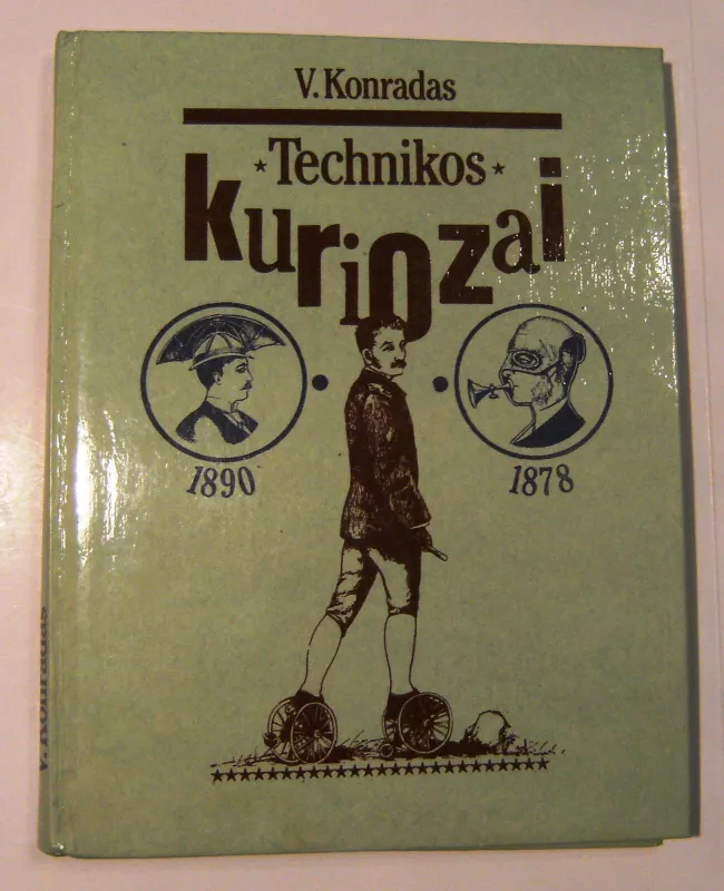 Technikos kuriozai - V. Konradas, knyga 2