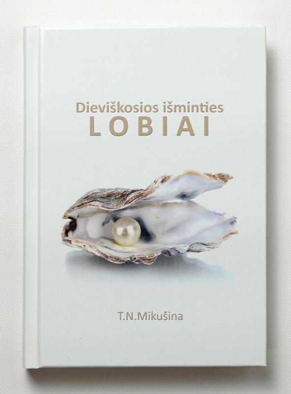 Dieviškosios išminties LOBIAI - Tatjana Mikušina, knyga 2