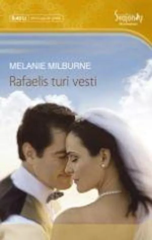 Rafaelis turi vesti - Melanie Milburne, knyga