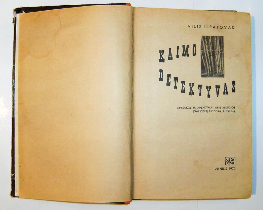 Kaimo detektyvas - V. Lipatovas, knyga 4