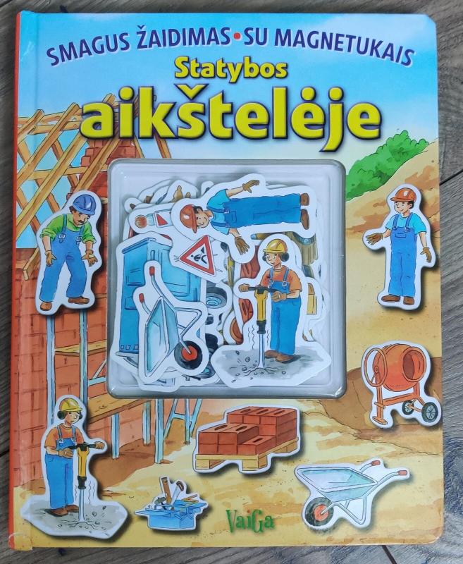 Statybos aikštelėje. Smagus žaidimas su magnetukais - Autorių Kolektyvas, knyga 2