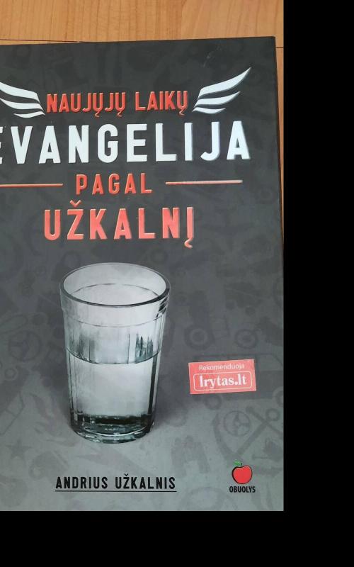 Naujųjų laikų evangelija pagal Užkalnį - Andrius Užkalnis, knyga 2