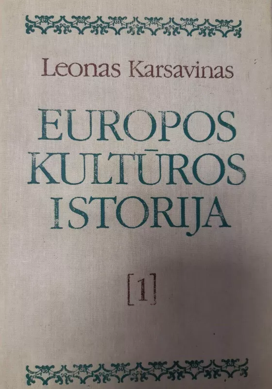 Europos kultūros istorija (I dalis) - Leonas Karsavinas, knyga