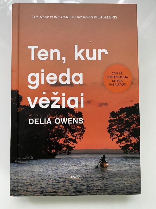 Ten, kur gieda vėžiai - Delia Owens, knyga 3