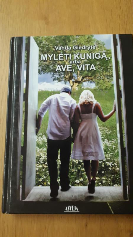 Mylėti kunigą, arba  ave, vita - Vanda Giedrytė, knyga 3