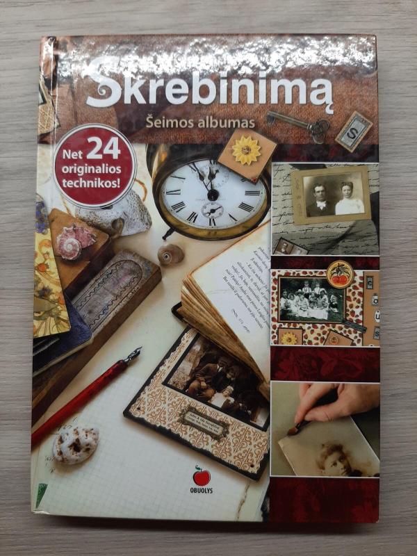 Viskas apie skrebinimą. Šeimos albumas - Laura Best, knyga 2