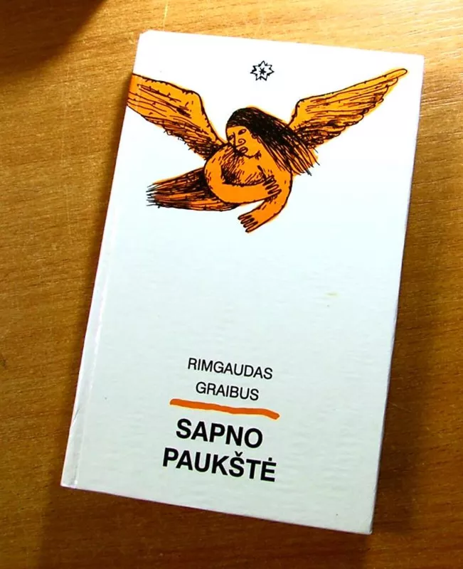 Sapno paukštė - Rimgaudas Graibus, knyga