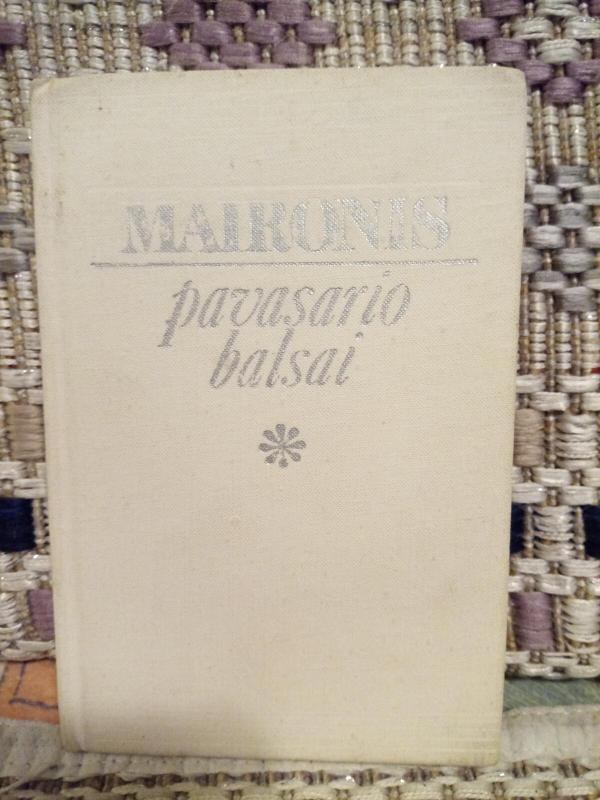 Pavasario balsai -  Maironis, knyga 2