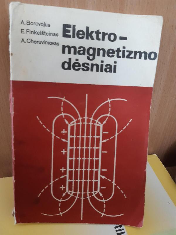 Elektromagnetizmo dėsniai - Autorių Kolektyvas, knyga 2
