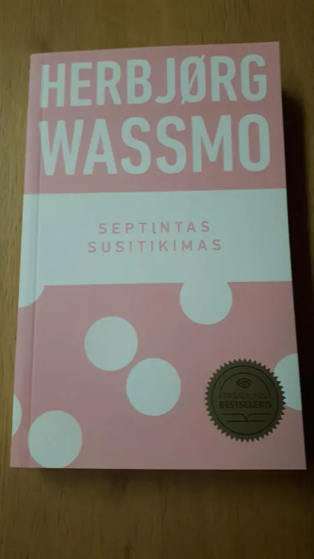 Septintas susitikimas - Herbjørg Wassmo, knyga 3