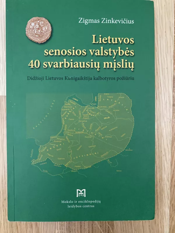 Lietuvos senosios valstybės 40 svarbiausių mįslių - Zigmas Zinkevičius, knyga