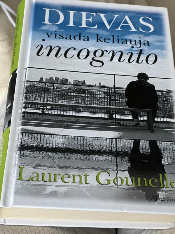 Dievas visada keliauja incognito - Laurent Gounelle, knyga 3