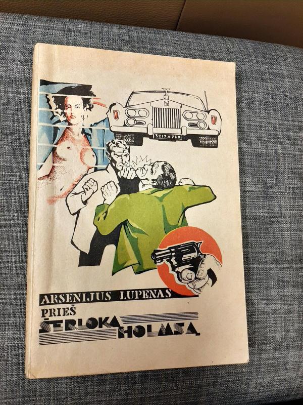 Arsenijus Lupenas prieš Šerloką Holmsą - Morisas Leblanas, knyga 2