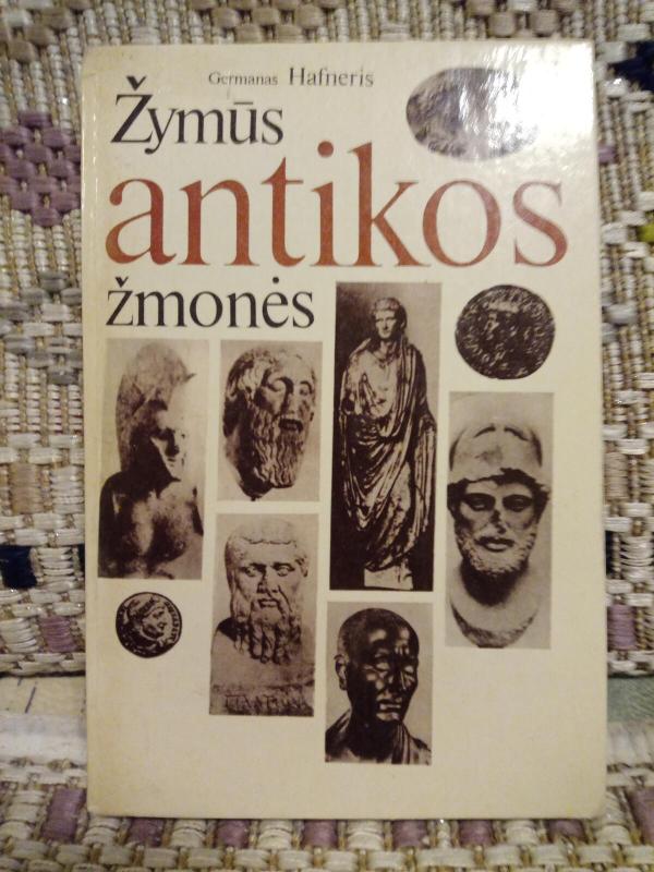 Žymūs antikos žmonės - Germanas Hafneris, knyga 2