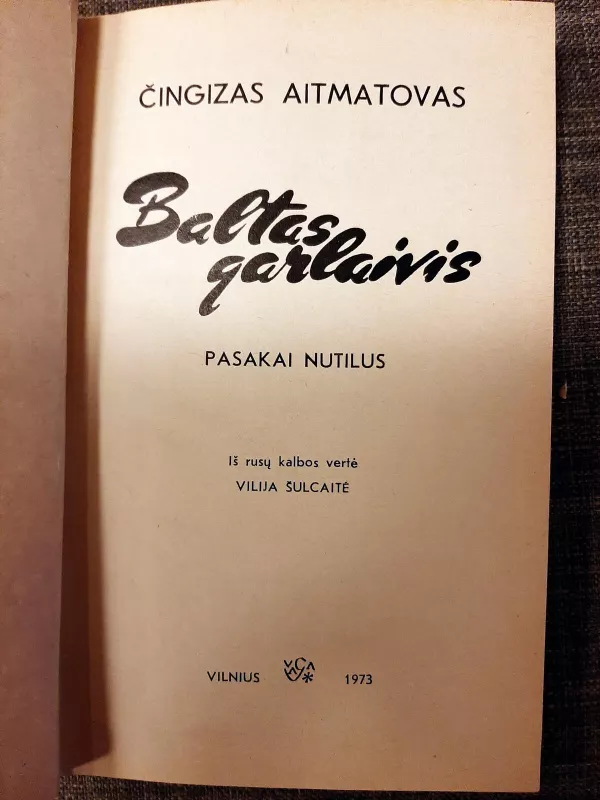 Baltas garlaivis - Čingizas Aitmatovas, knyga 3