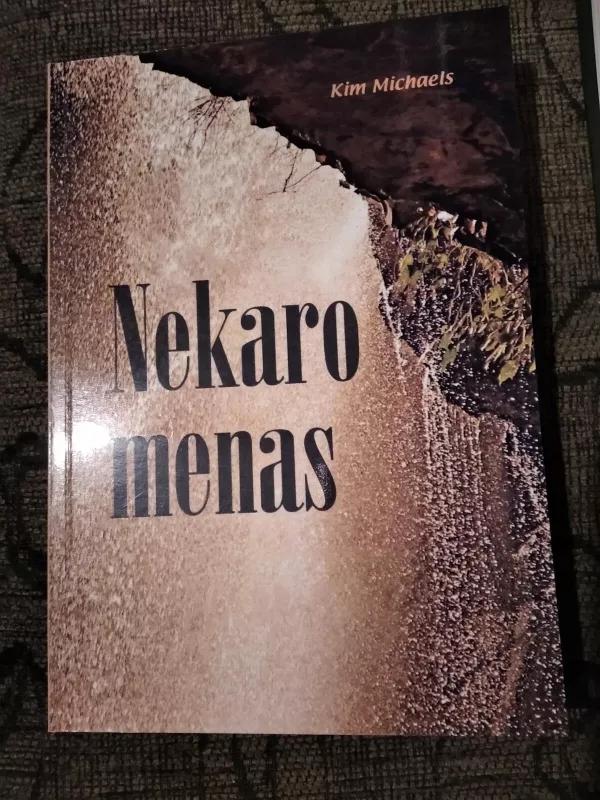 Nekaro menas - Kim Michaels, knyga 3