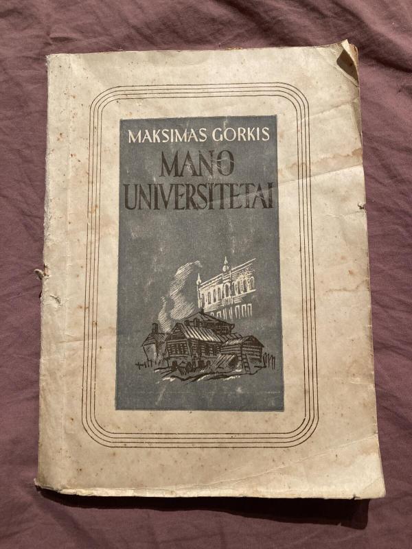 Mano universitetai - Maksimas Gorkis, knyga 4