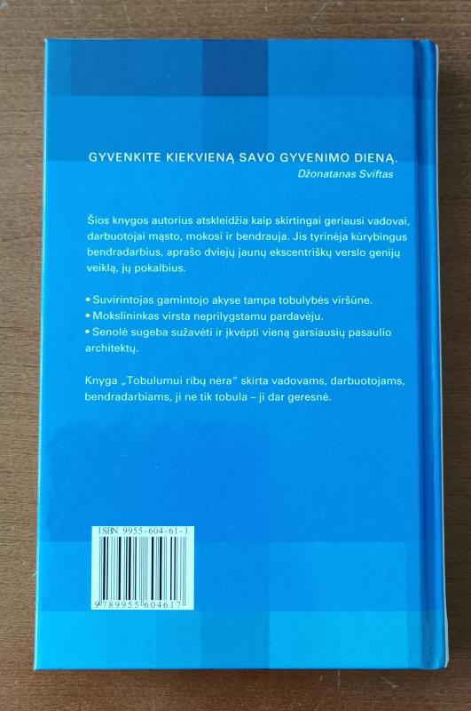 Tobulumui ribų nėra - Dale Dauten, knyga 2