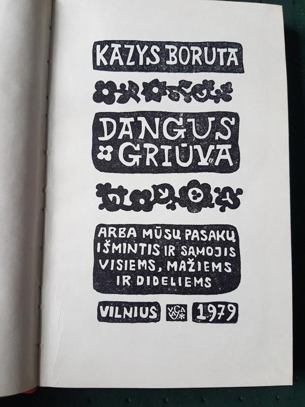 Dangus griūva - Kazys Boruta, knyga 4