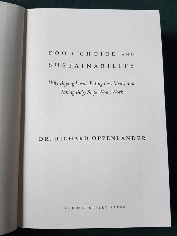 FOOD CHOICE and SUSTAINABILITY - Richard Oppenlander, knyga 3