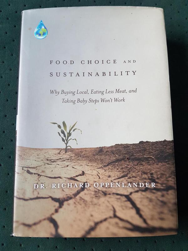 FOOD CHOICE and SUSTAINABILITY - Richard Oppenlander, knyga 5