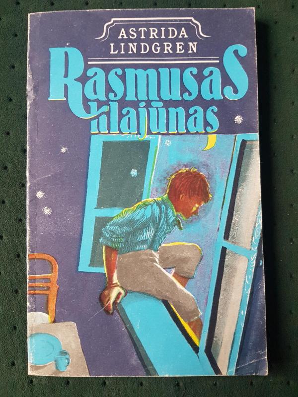 Rasmusas klajūnas - Astrid Lindgren, knyga 2