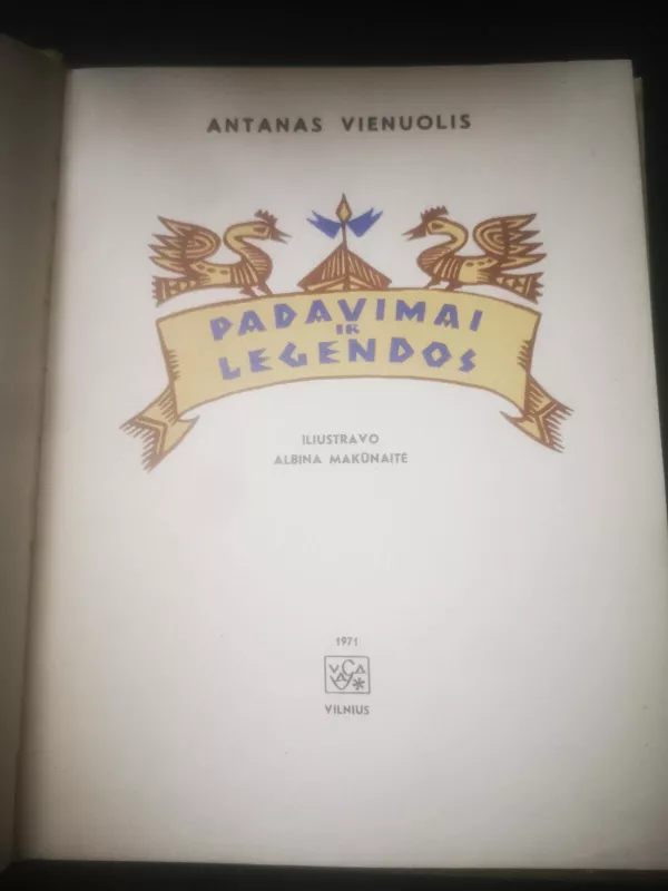 Padavimai ir legendos - Antanas Vienuolis, knyga 4